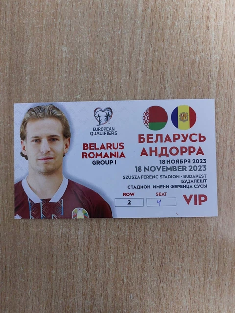 BELARUS V ANDORRA 18 November 2023 Q EURO-2024 UNUSED ticket RARE close