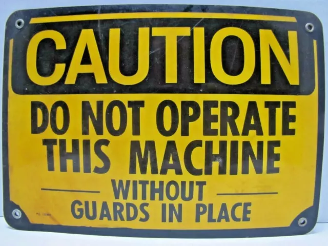 CAUTION DO NOT OPERATE WO GUARDS IN PLACE Sign Industrial Safety Ad Repair Shop