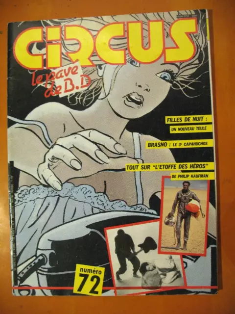 CIRCUS N° 72 du 04/1984-Filles de nuit. Brasno: Le 3e Capahuchos. L'étoffe héros