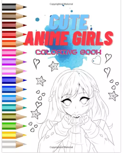 Wicked Girls Coloring Book: Dark Anime Girl Coloring Pages Featuring Cute &  Creepy Illustrations For Adults Teens To Relax And Relieve Stress:  Crenshaw, Markus: 9798394534645: : Books