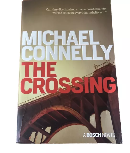 The Crossing: A Bosch Novel by Michael Connelly (Paperback, 2015) Crime Fiction