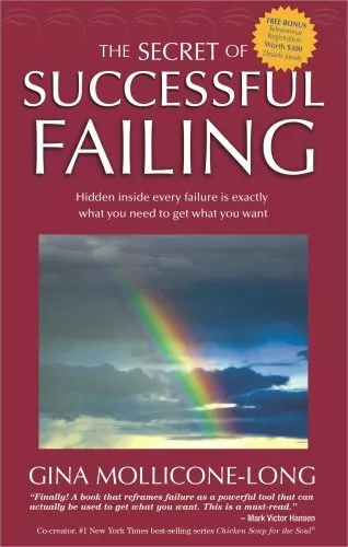 The Secret of Successful Failing, Gina Mollicone-Long