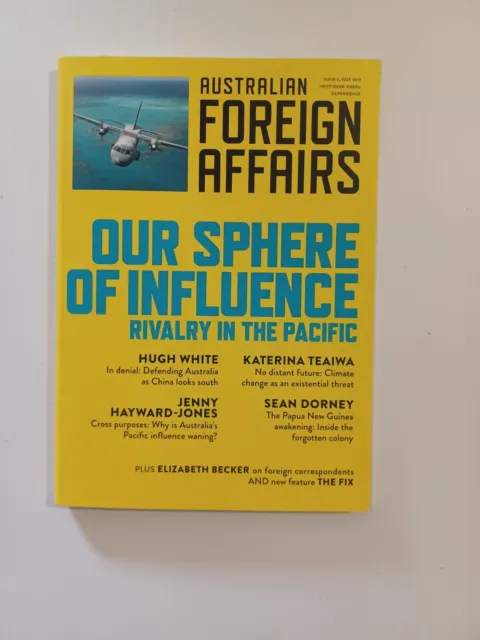 Our Sphere of Influence: Rivalry in Pacific Australian Foreign Affairs PB Book