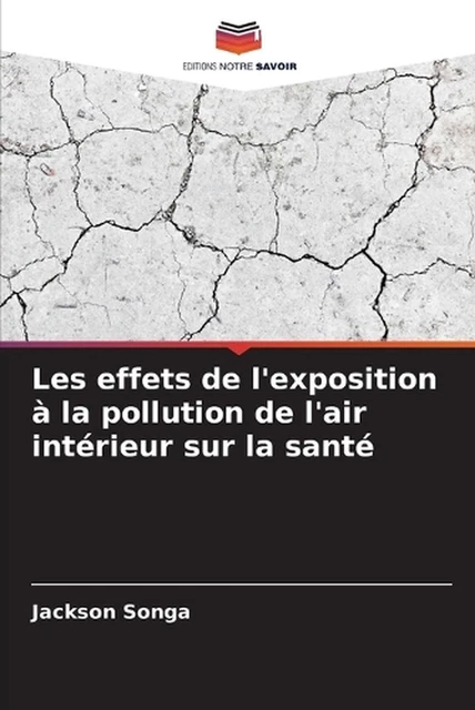 LES EFFETS DE l'exposition la pollution de l'air intérieur sur la sant ...