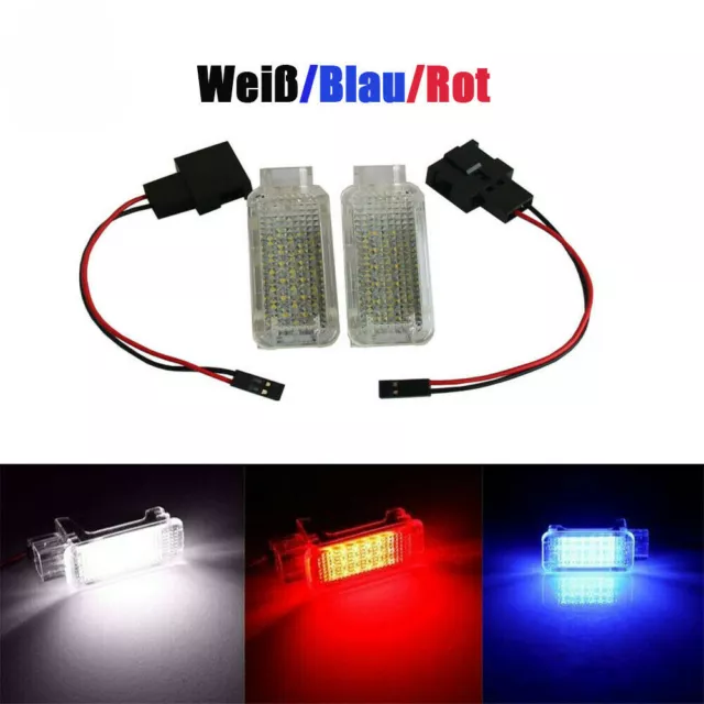 2X LED Fußraumbeleuchtung für VW GOLF 5 6 7 AUDI B6 7 SEAT Sportback Modul IB2