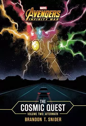 The Cosmic Quest: Aftermath (Marvel's Avengers: Infinity War, 2)