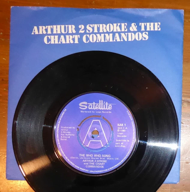 ARTHUR 2 STROKE & The Chart Commandos: Who Who Song. Satellite ...