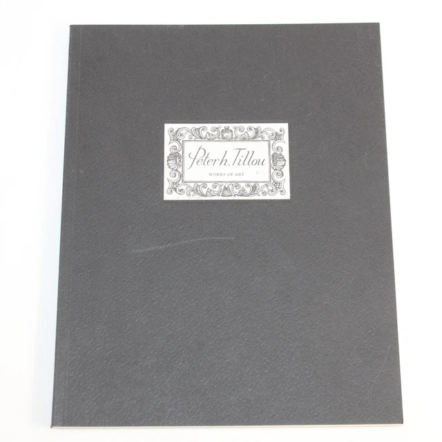 Peter Tillou Works of Art Published by Peter Tillou 32 Pages