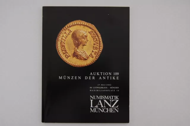 Katalog Numismatik Lanz - Auktion 109 - Antike Münzen - Griechen/Römer