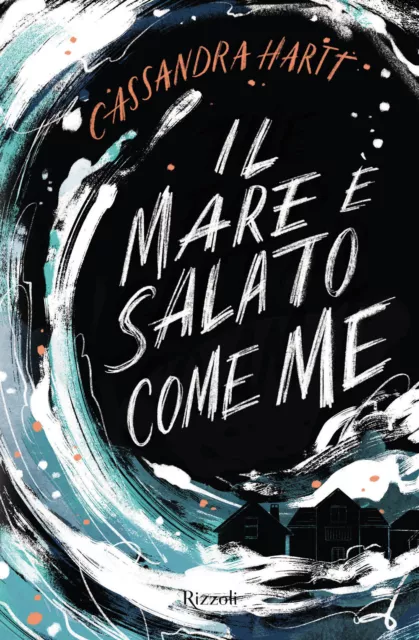 Il mare è salato come me - Hartt Cassandra