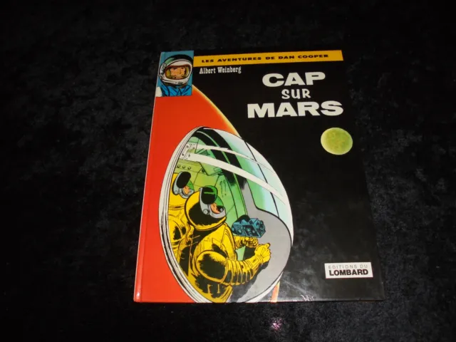 Albert Weinberg : Dan Cooper 4 : Cap sur Mars Lombard DL 1977