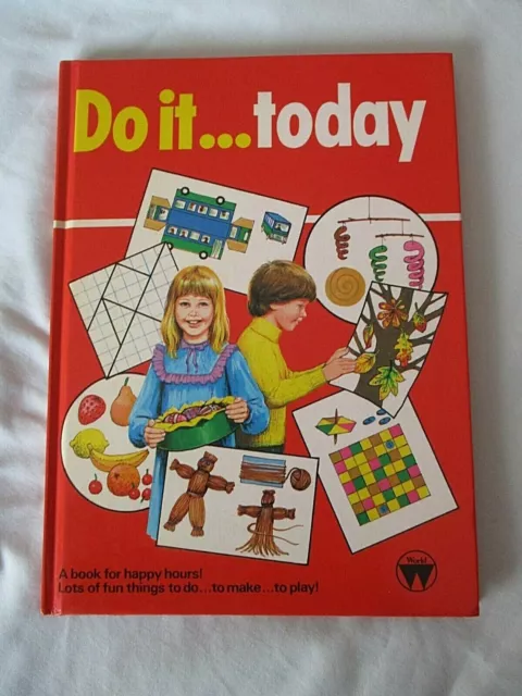 CHILDREN'S CRAFTS - DO IT TODAY 1983 ILLUSTRATED HARDBACK BOOK by APSLEY & SCOTT