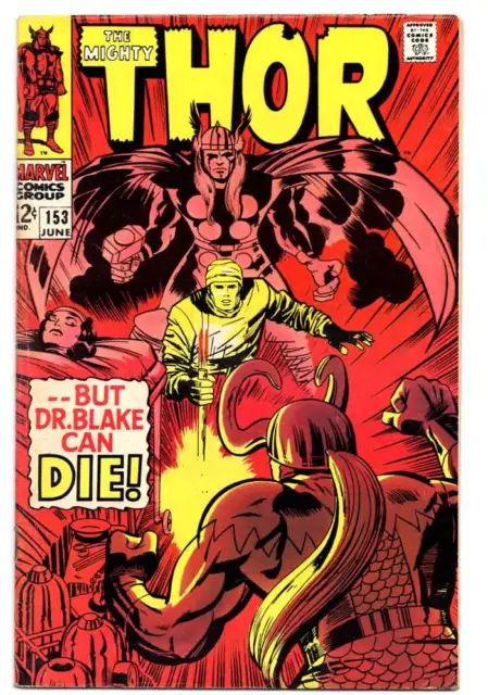 The Mighty Thor Silver Age Comic #153- June 1968 - "Dr. Blake Can Die!"