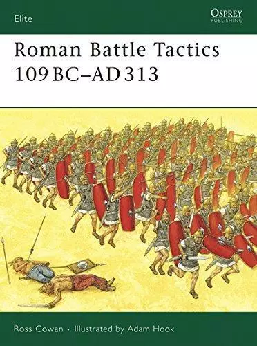 Roman Battle Tactics 109BC-AD313: No. 155 (Elite)