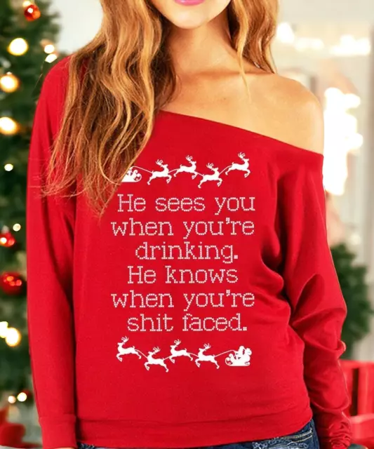 NEW Women's Party Shirt He Sees You When You're Drinking Santa Christmas Holiday