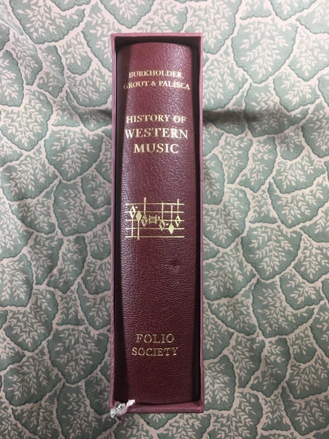 History of Western Music  Berkholer  Grout - Folio Society - Hardcover -  2008