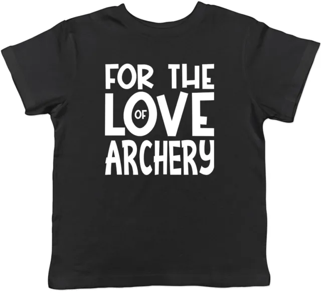 For the Love of Archery Childrens Kids T-Shirt Boys Girls