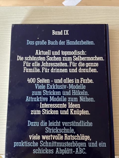 Das große Buch der Handarbeiten Band 9 Ideen für Häkeln Stricken Nähen etc.