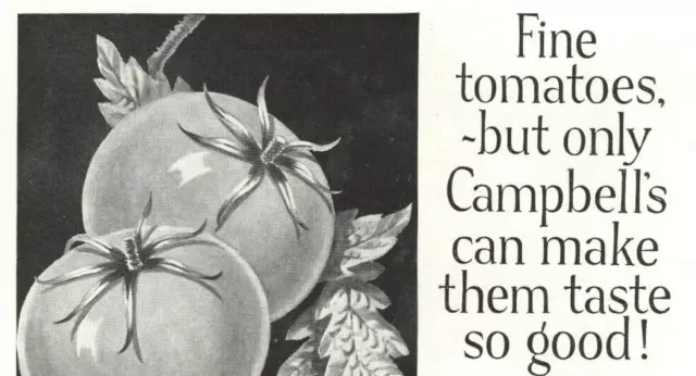 Campbells Makes Them Taste So Good Tomato Soup 1926 Antique Print Ad