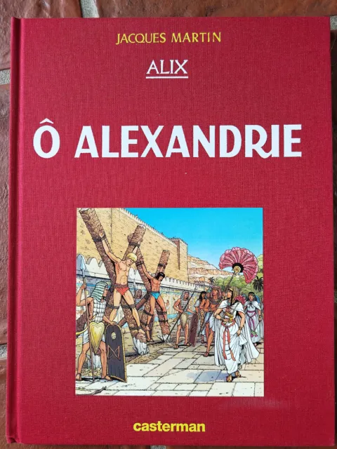 MARTIN - Tirage de Tête ALIX T.20 : O ALEXANDRIE - Casterman 1986