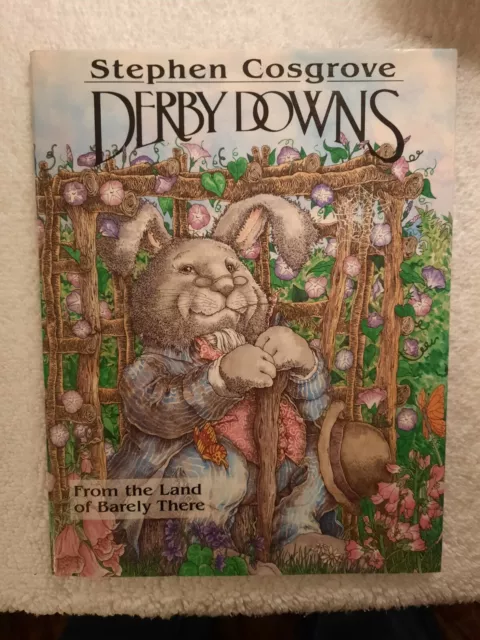 Derby Downs By Stephen Cosgrove From The Land Of Barely There SIGNED INSCRIPTION