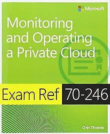 Exam Ref MCSA 70-246: Monitoring and Operating a Pr... | Buch | Zustand sehr gut