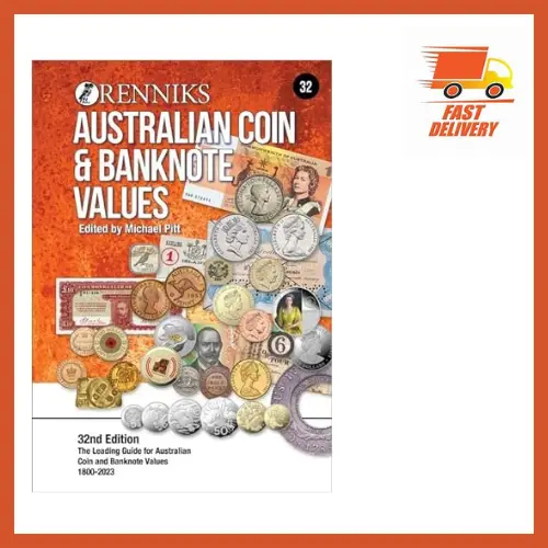 Renniks Australian Coin & Banknote Values 32nd Edition: The Leading Guide for Au