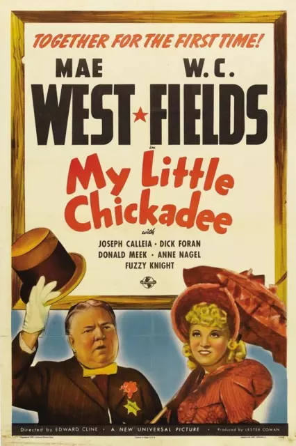 MY LITTLE CHICKADEE Movie POSTER 27 x 40 W.C. Fields Mae West Joseph Calleia, D