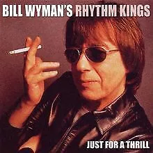 Just for a Thrill von Bill Rhythm Kings Wyman'S | CD | Zustand sehr gut