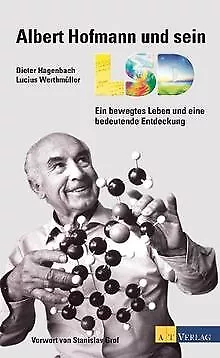 Albert Hofmann und sein LSD: Ein bewegtes Leben und eine b... | Livre | état bon
