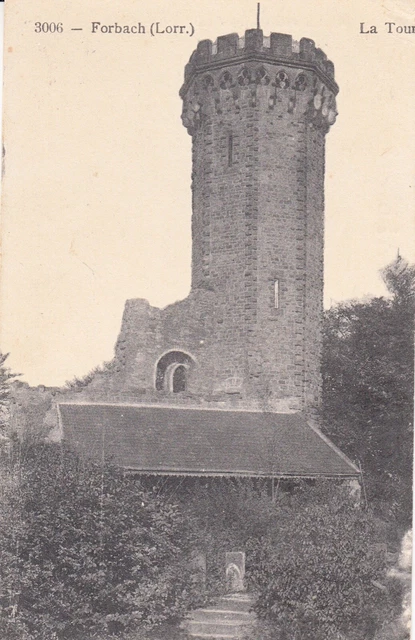 Carte postale ancienne MOSELLE FORBACH la tour écrite