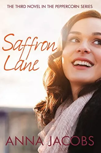 Saffron Lane (Peppercorn Street) By Anna Jacobs