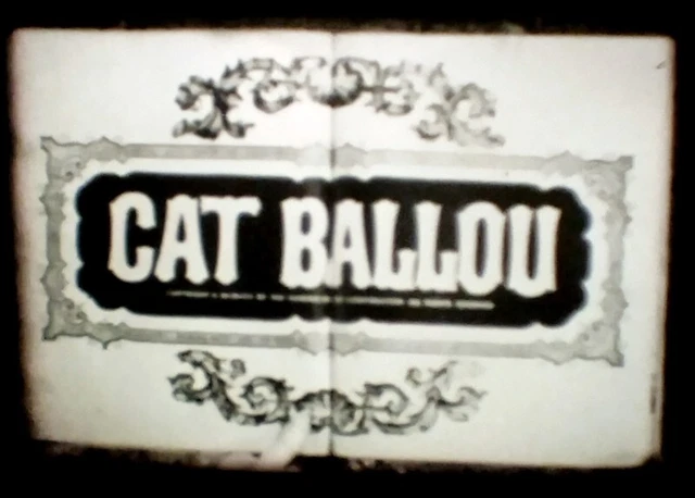 Film super 8 sonore "Cat Ballou"