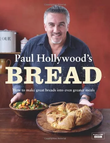 Paul Hollywood's Bread By Paul Hollywood