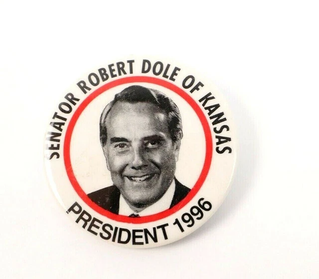 Vintage Senator Robert Dole of Kansas President 1996 Pin Pinback Button