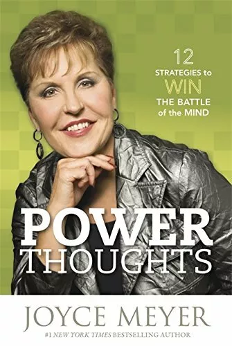 Power Thoughts: 12 Strategies to Win the Battle of th by Meyer, Joyce 0446574295