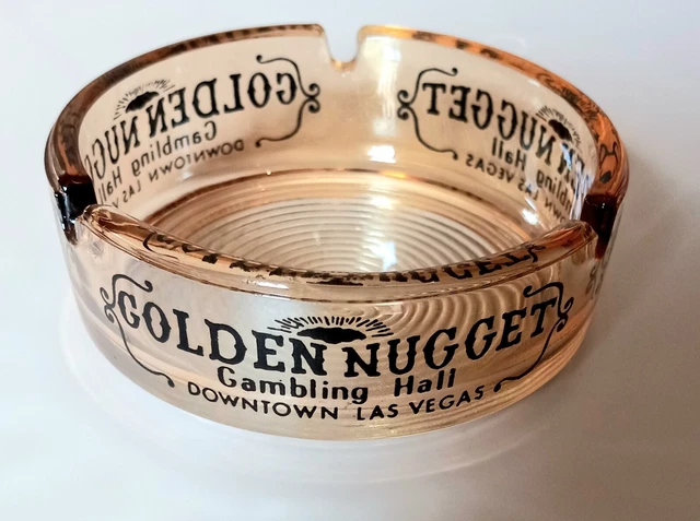 Golden Nugget Gambling Hall Downtown Las Vegas Glass Round  Ashtray Vintage