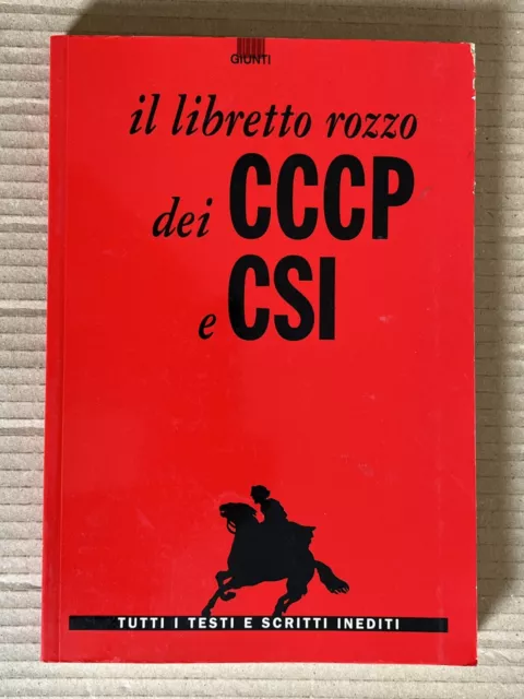 IL LIBRETTO ROZZO DEI CCCP E CSI tutti i testi e scritti - Giunti 1998 1a ediz.