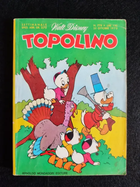 TOPOLINO LIBRETTO Nr. 778 Ed. Mondadori 1970 ***