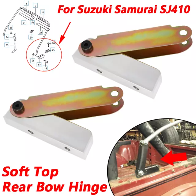 For Suzuki Samurai 86-95 SJ410 Soft Top Rear Bow Hinge Kit Two Side 78485-80000