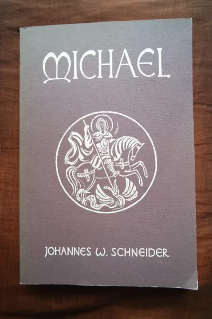 Michael und seine Verehrung im Abendland Johannes W. Schneider