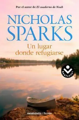 Un Lugar Donde Refugiarse / Safe Haven by Sparks, Nicholas