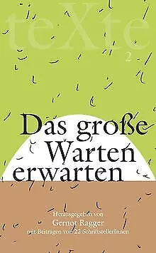 Texte 2: Das große Warten – erwarten von der wolf v... | Buch | Zustand sehr gut