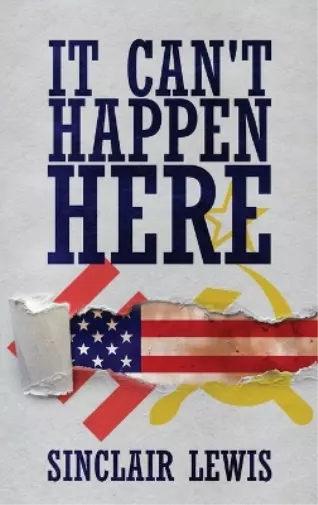 Sinclair Lewis It Can't Happen Here (Relié)