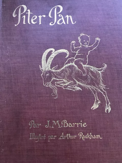 Piter Pan dans le jardin de Kessington - J M Barrie - Arthur Rackham (1907) Rare