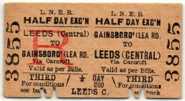 LNER Ticket Gainsboro' (Lea Rd. to Leeds (Central)