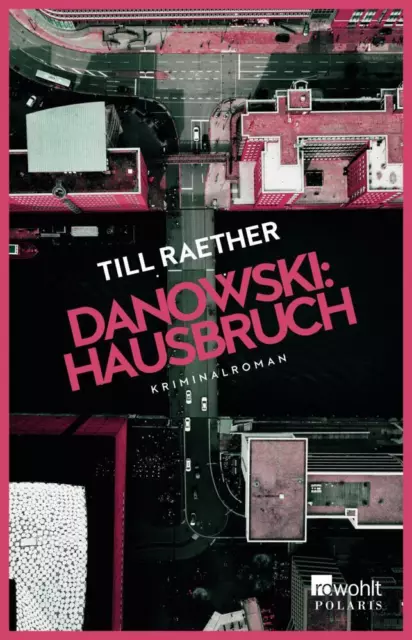 Danowski: Hausbruch - Till Raether - 9783499005343