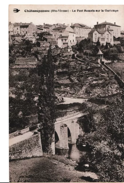 CPA : Châteauponsac (Hte-Vienne) - Le pont romain sur la Gartempe