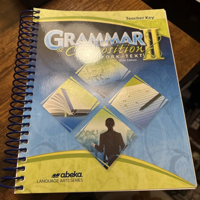 ABEKA GRAMMAR AND Composition II Work-text TEACHER KEY 6th Edition £18. ...