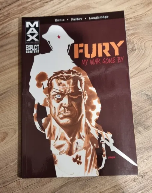 Fury My War Gone By Volume 1 by Garth Ennis & Goran Parlov paperback collection